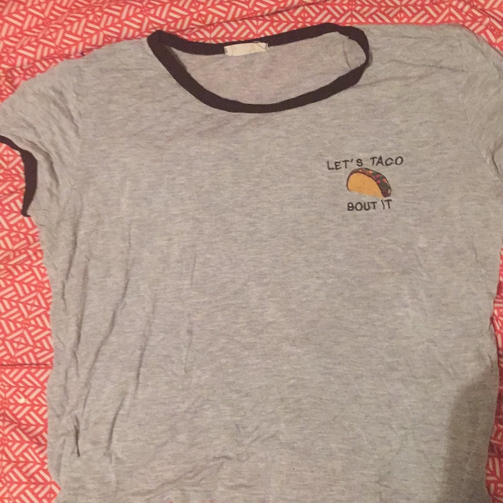 “Let’s Taco About It”...slightly cropped